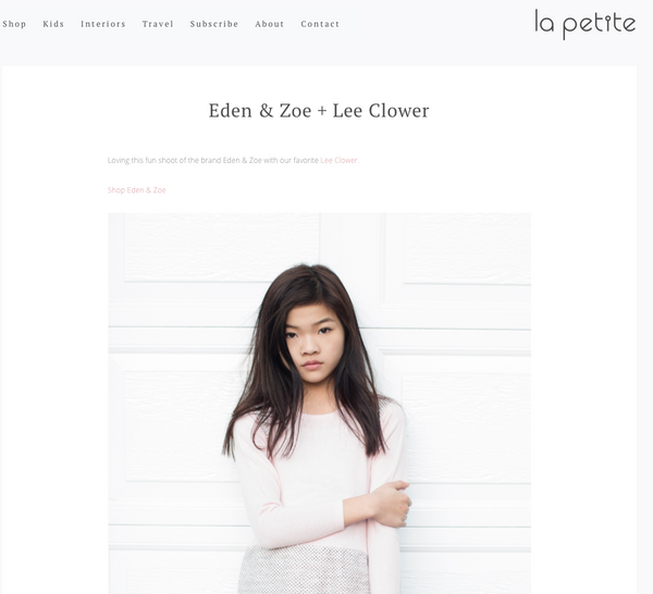 eden & zoe + Lee Clower + La Petite Mag